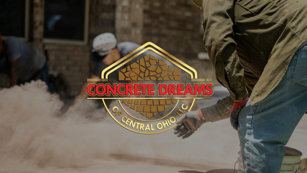 Concrete Dreams is your go-to Lincoln Village Ohio Concrete Contractor!